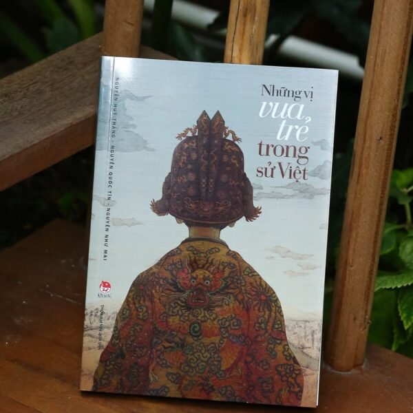 Những Vị Vua Trẻ Trong Sử Việt