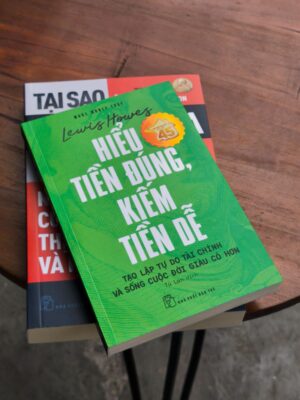 Hiểu tiền đúng, kiếm tiền dễ