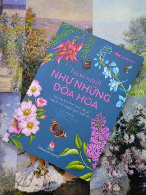 Vươn mình như những đoá hoa