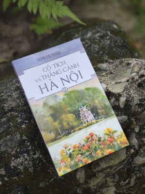 Cổ Tích Và Thắng Cảnh Hà Nội