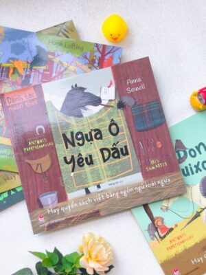 Danh Tác Muôn Thuở - Ngựa Ô Yêu Dấu Hay Quyển Sách Viết Bằng Ngôn Ngữ Loài Ngựa