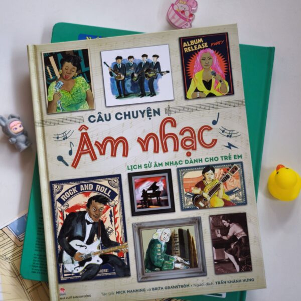 Câu Chuyện Âm Nhạc - Lịch Sử Âm Nhạc Dành Cho Trẻ Em