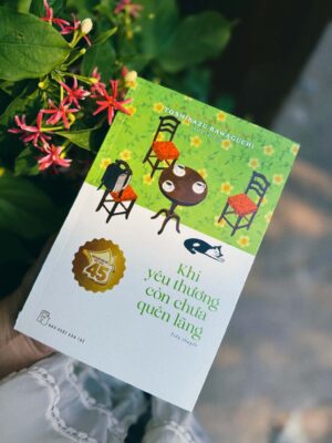 Khi yêu thương còn chưa quên lãng