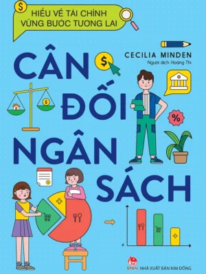 Hiểu về tài chính, vững bước tương lai - Cân đối ngân sách