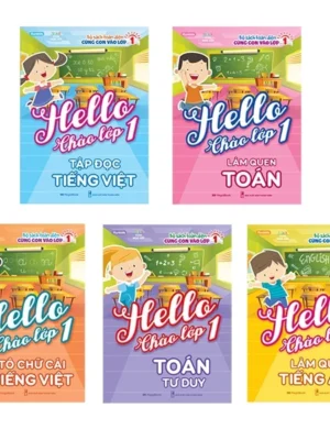 Bộ Sách Hello Chào Lớp 1 (Bộ 5 Cuốn)
