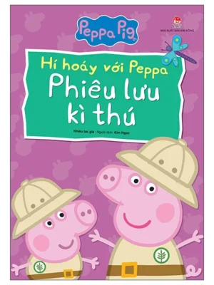 Hí Hoáy Với Peppa: Phiêu Lưu Kì Thú