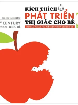 KÍCH THÍCH PHÁT TRIỂN THỊ GIÁC CHO BÉ 6 THÁNG TUỔI