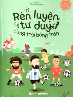 Rèn luyện tư duy cùng trái bóng tròn