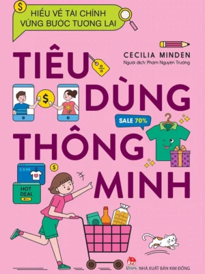 Hiểu về tài chính, vững bước tương lai - Tiêu dùng thông minh
