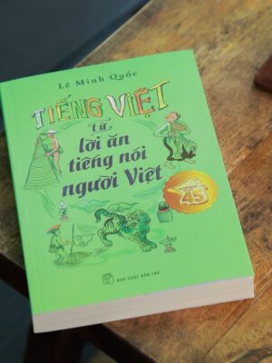 Tiếng Việt - từ lời ăn tiếng nói người Việt